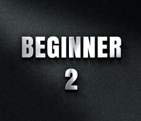 Beginner 2 Beginner 2